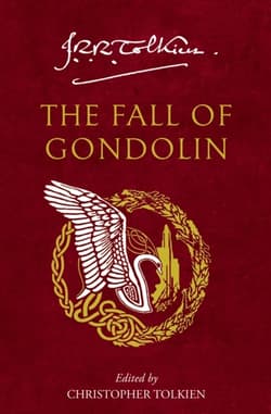 The Fall of Gondolin - J.R.R. Tolkien
