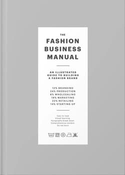 The fashion business manual. An illustrated guide to building a fashion brand wer. angielska