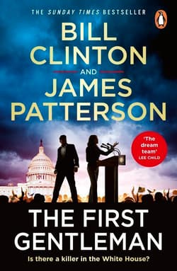 The First Gentleman - Bill Clinton, James Patterson