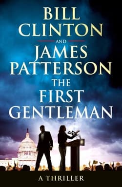The First Gentleman wer. angielska - President Bill, James Clinton, Patterson