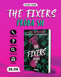 The Fixers. Próba sił. Tom 2 - Jennifer Lynn Barnes