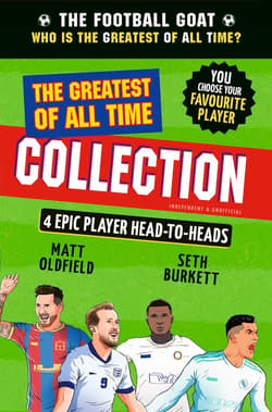 The Football GOAT. The Greatest of All Time Collection - Oldfield Matt, Seth Burkett