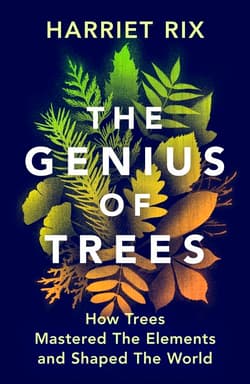 The Genius of Trees wer. angielska - Harriet Rix