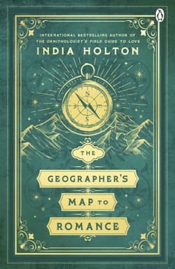 The Geographer's Map to Romance wer. angielska - India Holton