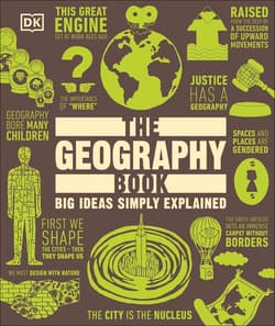 The Geography Book. Big Ideas Simply Explained - Opracowanie Zbiorowe