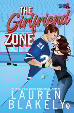 The Girlfriend Zone - Blakely Lauren