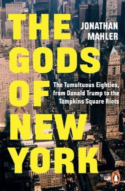The Gods of New York - Jonathan Mahler