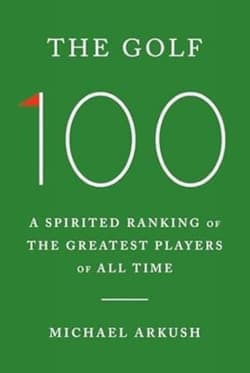 The Golf 100 wer. angielska - Arkush Michael