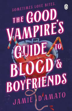 The Good Vampire's Guide To Blood And Boyfriends - Jamie D'Amato