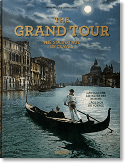 The Grand Tour. The Golden Age of Travel wer. angielska - Sabine Arqué
