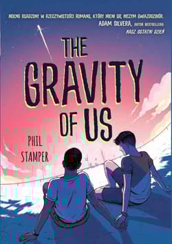 The Gravity of Us - Phil Stamper