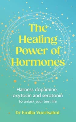 The healing power of hormones wer. angielska - Emilia Vuorisalmi