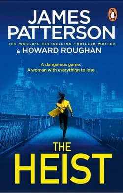 The Heist - James Patterson