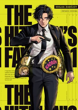 The Hitman's Fave. Idolka Zabójcy. Tom 1 - Rintarou Ooshima