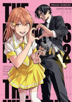 The Hitman's Fave. Idolka Zabójcy. Tom 2 - Rintarou Ooshima