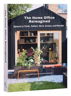 The Home Office Reimagined. Spaces to Think, Reflect, Work, Dream, and Wonder - Oscar Riera Ojeda