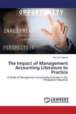 The Impact of Management Accounting Literature to Practice - Legaspi Joy Lynn