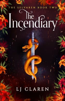The Incendiary A passionate and thrilling fantasy romance