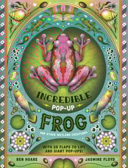 The Incredible Pop-up Frog - Ben Hoare