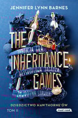 The Inheritance Games Tom 2 Dziedzictwo Hawthorne'ów - Jennifer Lynn Barnes