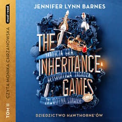 The Inheritance Games. Tom II Dziedzictwo Hawthorne'ów - audiobook - Jennifer Lynn Barnes