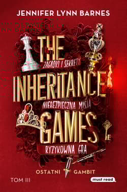The Inheritance Games. Tom III. Ostatni gambit - Jennifer Lynn Barnes, Jennifer-Lyyn Barnes