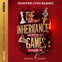 The Inheritance Games Tom III Ostatni gambit - audiobook