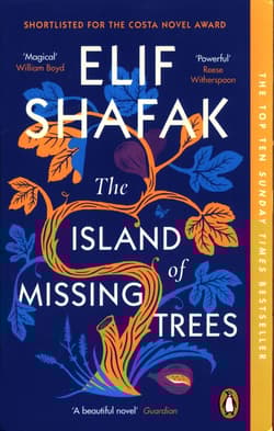 The Island of Missing Trees wer. angielska - Elif Shafak