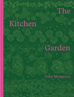 The Kitchen Garden - Toby Musgrave