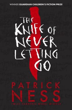 The Knife of Never Letting Go wer. angielska - Patrick Ness