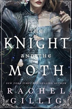 The Knight and the Moth wer. angielska - Rachel Gillig