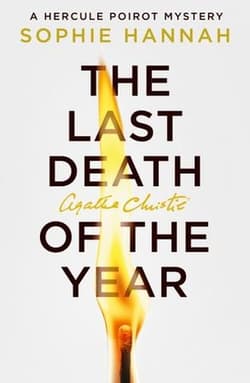 The Last Death of the Year - Sophie Hannah