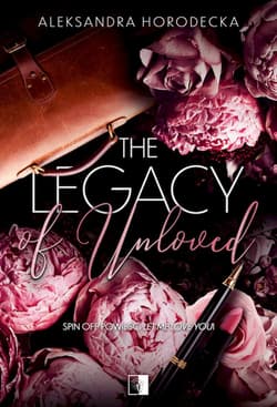 The Legacy of Unloved - Aleksandra Horodecka