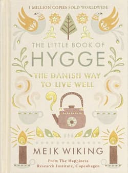 The Little Book of Hygge - Meik Wiking