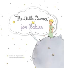 The Little Prince for Babies Board Book - Antoine de Saint-Exupery