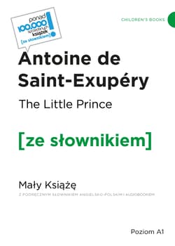The Little Prince / Mały Książę z podręcznym słownikiem angielsko-polskim