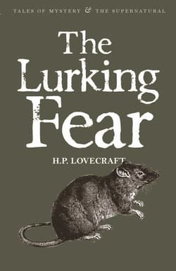 The Lurking Fear. Collected Short Stories Volume Four. Tales of Mystery & The Supernatural wer. angielska - Howard Phillips Lovecraft