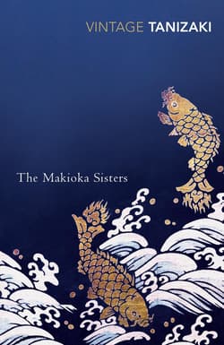 The Makioka Sisters wer. angielska - Junichiro Tanizaki