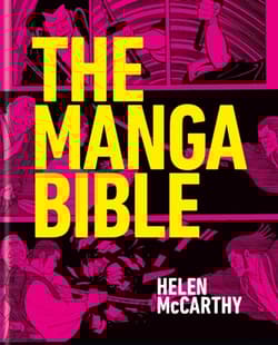 The Manga Bible - Helen McCarthy