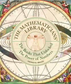 The Mathematicians' Library - Thomas K. Briggs