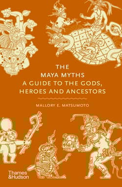 The Maya Myths - Mallory E. Matsumoto