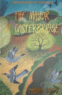 The Mayor of Casterbridge. Wordsworth Classics wer. angielska - Thomas Hardy