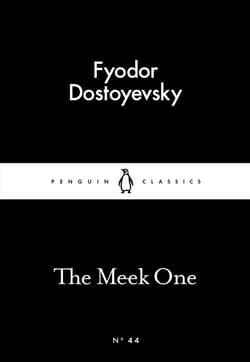 The Meek One wer. angielska - Fyodor Dostoyevsky