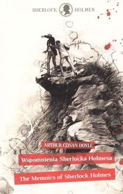 The Memoirs of Sherlock Holmes/ Wspomnienia.. - Arthur Conan Doyle