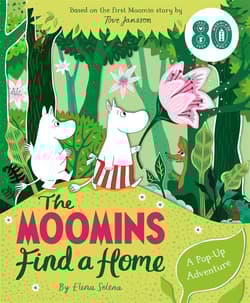 The Moomins Find a Home: A Pop-Up Adventure - Opracowanie Zbiorowe
