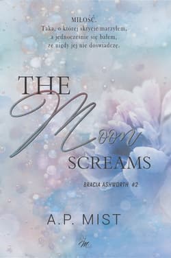 The moon screams Tom 2 - A.P. Mist