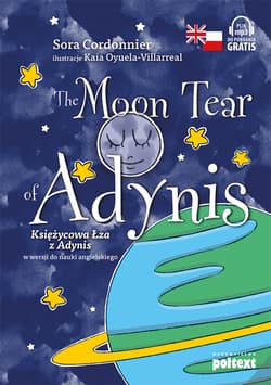 The Moon Tear of Adynis. Księżycowa łza z Adynis w wersji do nauki angielskiego - Sora Cordonnier