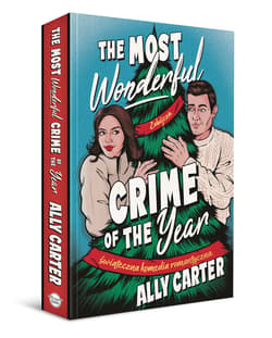 Galeria - zdjęcie nr. 2 - The most wonderful crime of the year. Świąteczna komedia romantyczna