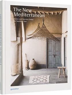 The New Mediterranean. Homes and Interiors Under the Southern Sun wer. angielska - Opracowanie Zbiorowe