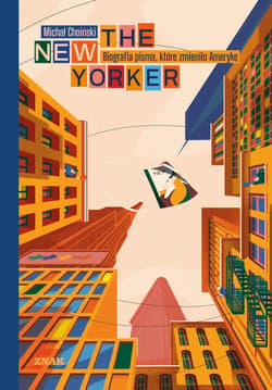 The New Yorker. Biografia pisma, które zmieniło Amerykę - ebook - Michał Choiński
